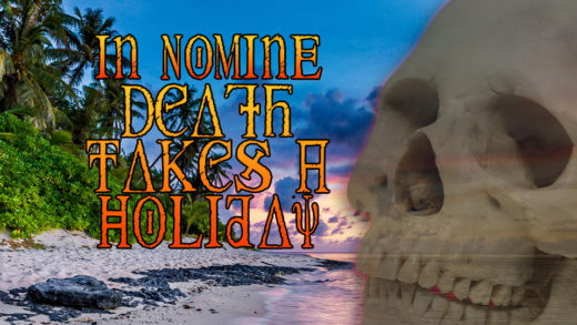 In Nomine: Death Takes a Holiday